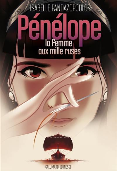 Héroïnes de la mythologie. Pénélope, la femme aux mille ruses