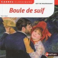 Boule de suif : 1880 : texte intégral