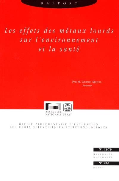 Rapport sur les effets des métaux lourds sur l'environnement et la santé