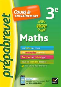 Maths 3e : cours & entraînement : nouveau brevet