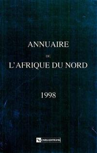 Annuaire de l'Afrique du Nord. Vol. 37. 1998