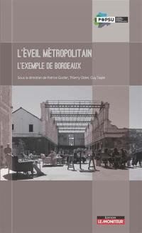 L'éveil métropolitain : l'exemple de Bordeaux