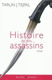 Histoire de mes assassins