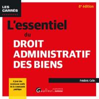 L'essentiel du droit administratif des biens