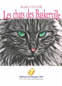 Les chats des Baskerville : polar. Deux assassins d'outre-tombe : nouvelle