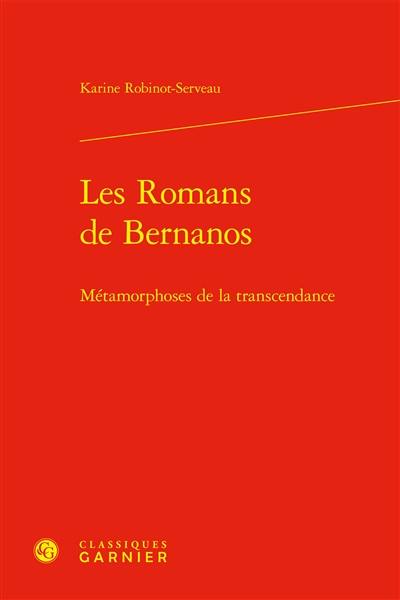 Les romans de Bernanos : métamorphoses de la transcendance