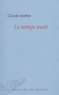 Le temps mort