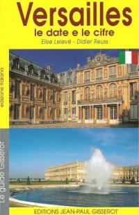 Versailles, le date e le cifre