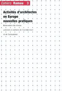 Activités d'architectes en Europe : nouvelles pratiques