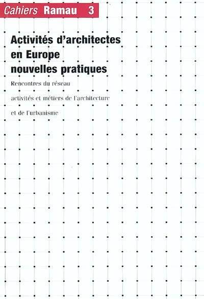 Activités d'architectes en Europe : nouvelles pratiques