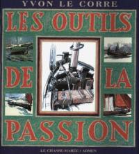 Les outils de la passion