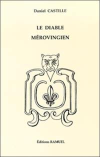 Le diable mérovingien