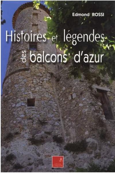 Histoires et légendes des balcons d'Azur