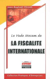 Le vade-mecum de la fiscalité internationale