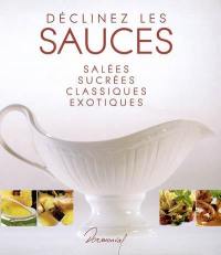 Déclinez les sauces