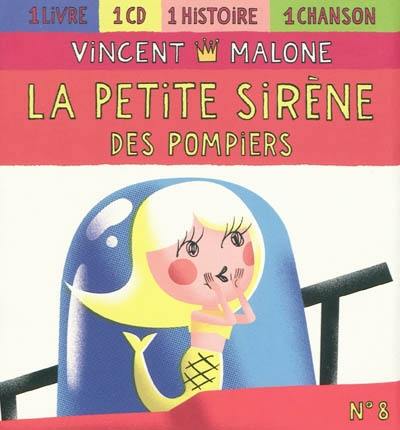 La petite sirène des pompiers