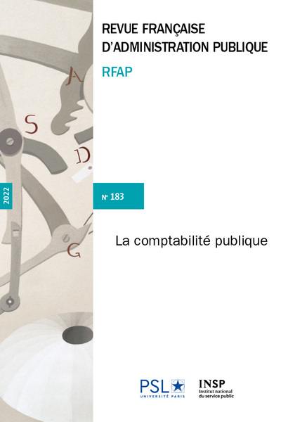 Revue française d'administration publique, n° 183. La comptabilité publique. Public sector accounting