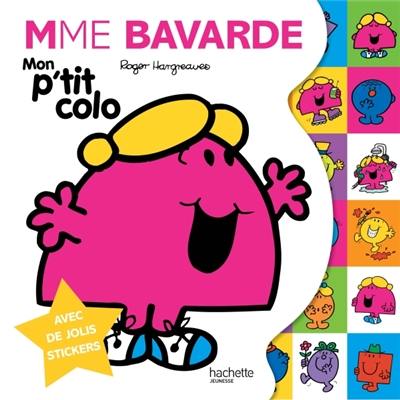 Mme Bavarde : mon p'tit colo