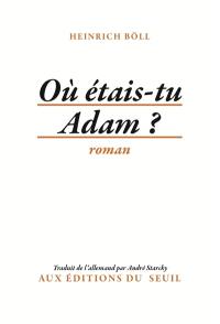 Où étais-tu, Adam ?