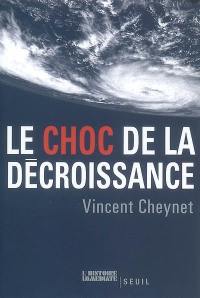 Le choc de la décroissance