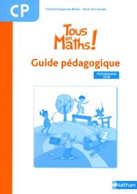 Tous en maths ! CP : guide pédagogique