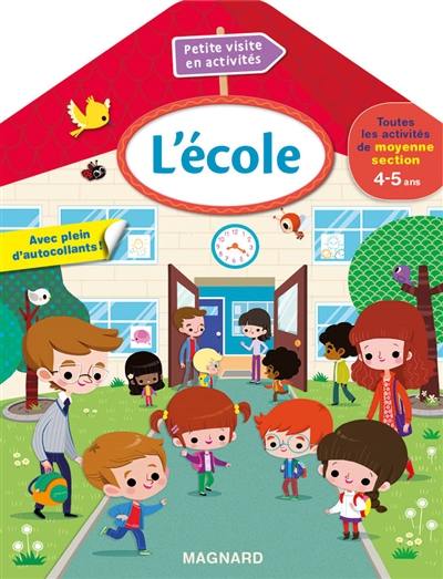 L'école : toutes les activités de moyenne section 4-5 ans