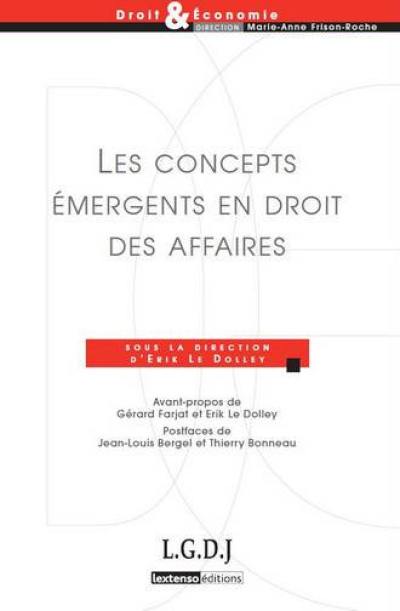 Les concepts émergents en droit des affaires