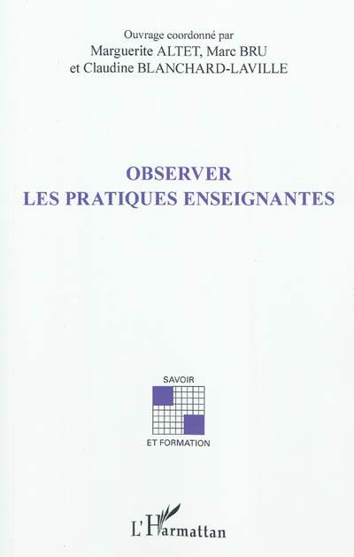 Observer les pratiques enseignantes