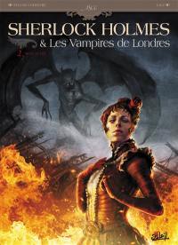 Sherlock Holmes et les vampires de Londres. Vol. 2. Morts et vifs