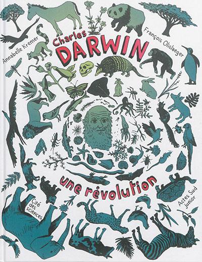 Charles Darwin : une révolution