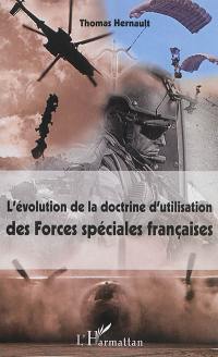 L'évolution de la doctrine d'utilisation des Forces spéciales françaises