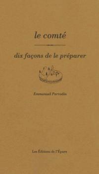 Le comté : dix façons de le préparer