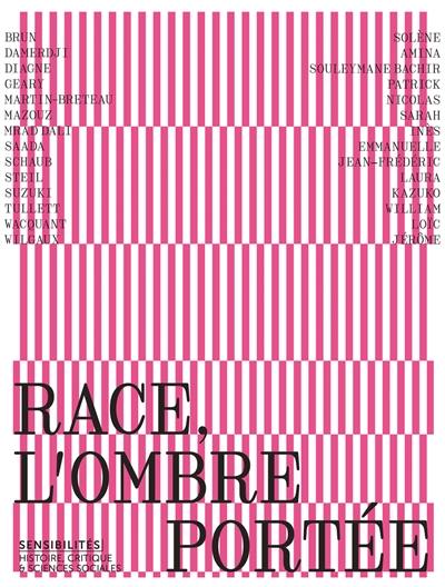 Sensibilités, n° 12. Race, l'ombre portée