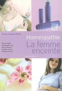 Homéopathie : la femme enceinte