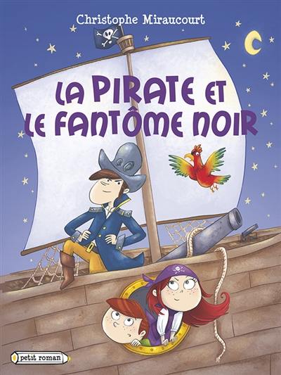 La pirate et le fantôme noir