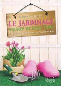 Le jardinage, source de bien-être : se soigner et s'épanouir par l'hortithérapie