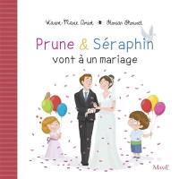 Prune & Séraphin. Vol. 13. Prune et Séraphin vont à un mariage