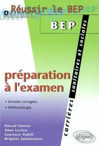 Préparation à l'examen : annales corrigées, méthodologie