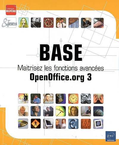 Base : maîtrisez les fonctions avancées OpenOffice.org 3