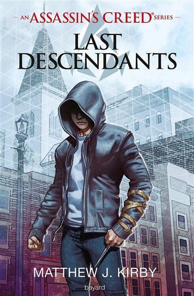 Last descendants : Assassin's creed. Vol. 1