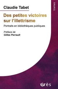 Des petites victoires sur l'illettrisme : portraits en bibliothèques publiques