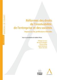 Réformes des droits de l'insolvabilité, de l'entreprise et des sociétés : impact sur les professions libérales