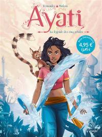 Ayati. Vol. 1. La légende des cinq pétales