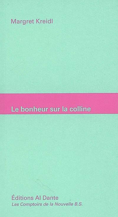 Le bonheur sur la colline. La phrase et la page