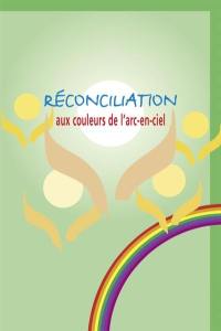 Réconciliation aux couleurs de l'arc-en-ciel