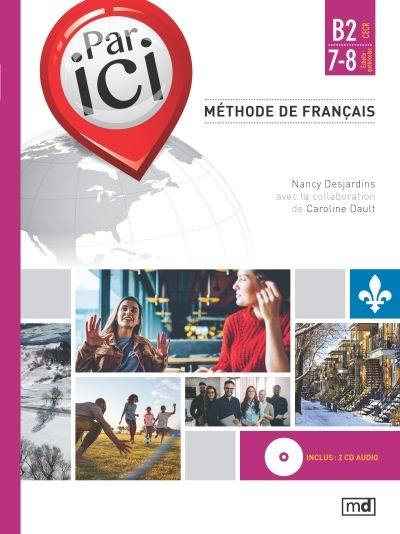 Par ici : méthode de français, niveau B2/7-8