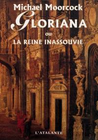 Gloriana ou La reine inassouvie