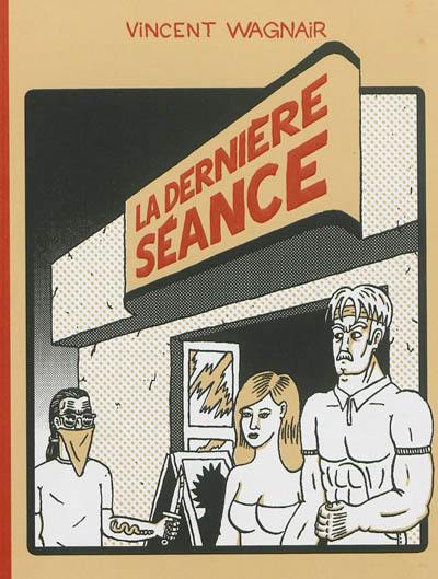 La dernière séance