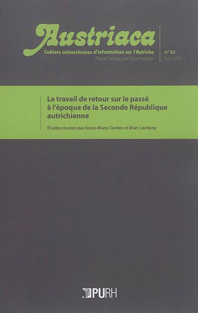 Austriaca, n° 82. Le travail de retour sur le passé à l'époque de la seconde République autrichienne