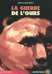 La guerre de l'ours